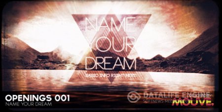 Openings 001 - Name Your Dream - Project for After Effects (Videohive)